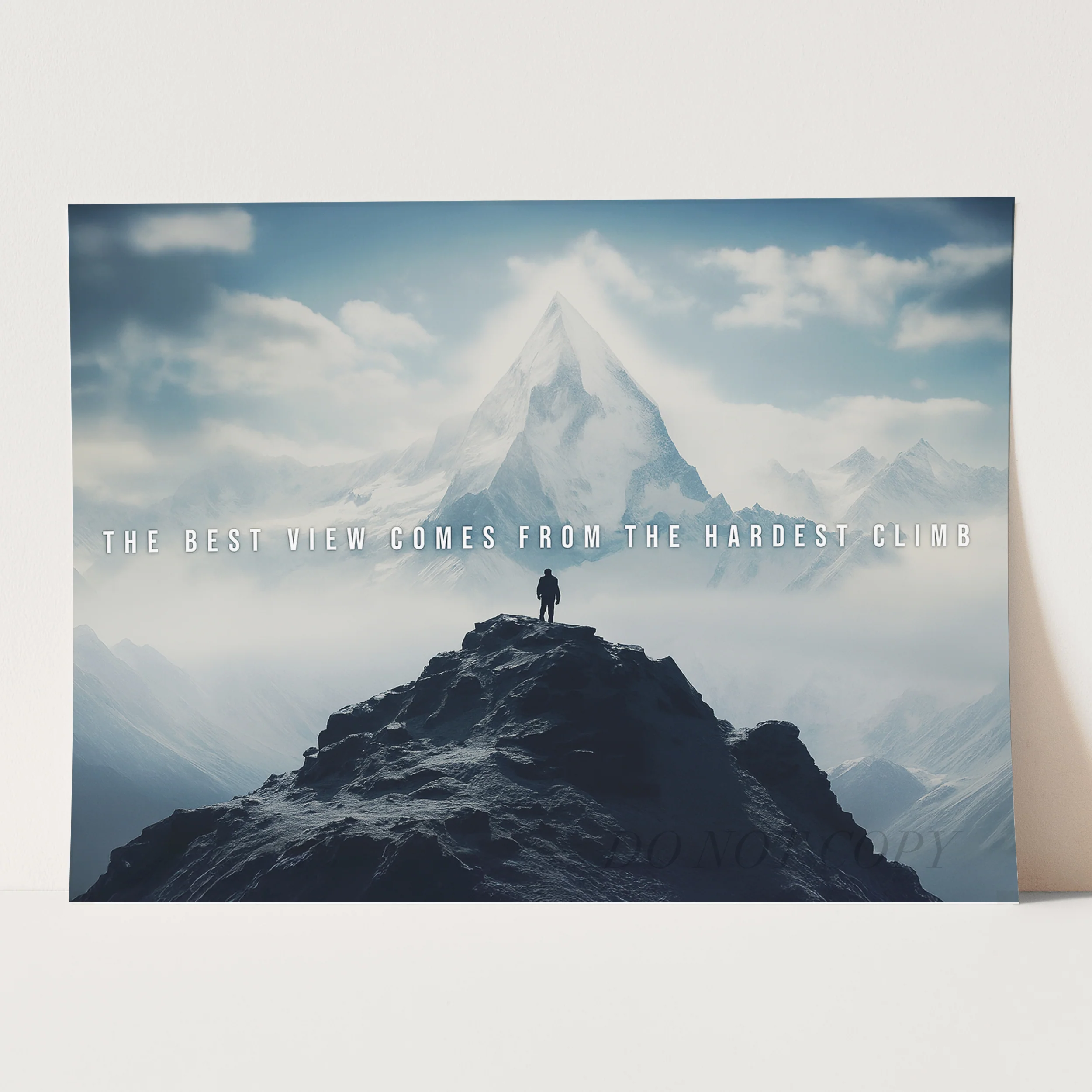 The Best View Comes From The Hardest Climb II - Image 3